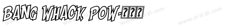 bang whack pow字体转换